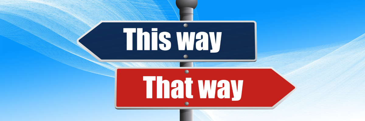 arrows pointing This way and That way